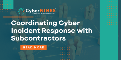 COORDINATING CYBER INCIDENT RESPONSE WITH SUBCONTRACTORS